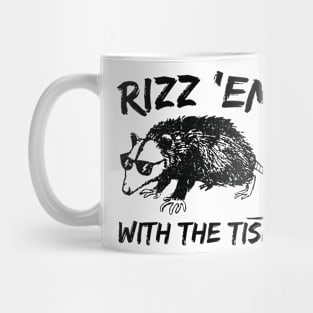 Funny Rizz Em With The Tism Meme Autistic Opossum Mug